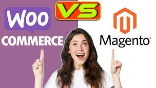 Woocommerce vs Magento - Which is Better? (A Detailed Comparison)