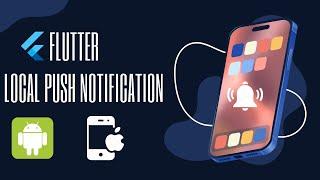 Flutter Local Notifications: Send Instant & Scheduled Alerts on iOS & Android