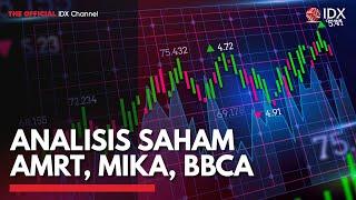 Analisis Saham AMRT, MIKA, BBCA | IDX CHANNEL