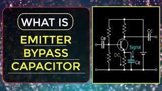 What is Emitter Bypass Capacitor |  Transistor Amplifier Circuits | Bypass Capacitor Calculation