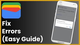 How To Fix Google Wallet Errors !