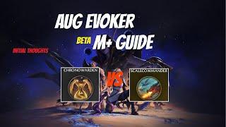 Beta Aug Evoker The War Within Mythic Plus Initial Thoughts