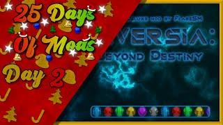 25 Days Of Mods - Day 2 : Diversia Beyond Destiny (Zuma Mod)