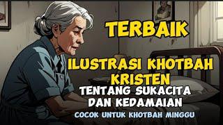 Ilustrasi khotbah kristen terbaik 2024