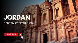 7 Places To Visit in Jordan   | Explore Jordan