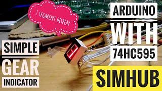 DIY simple gear indicator SIMHUB using 74hc595 || Simracing || Arduino