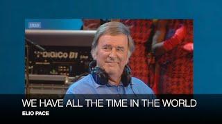 WE HAVE ALL THE TIME IN THE WORLD - ELIO PACE (Live on BBC Radio 2’s Weekend Wogan - Sun 1 Aug 2010)