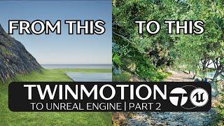 Twinmotion 2024.1 To Unreal Engine 5.4.4 | Twinmotion Part 2