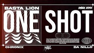 BASTA LION - ONE SHOT (CHRONIX & Da Nillo) (REMIX)