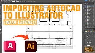 How to Import AutoCad File In Adobe Illustrator (With Layers!)