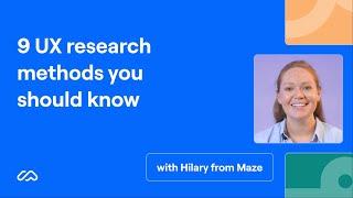 9 UX research methods you should know | Maze