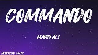 MAVOKALI - COMMANDO (LYRICS)