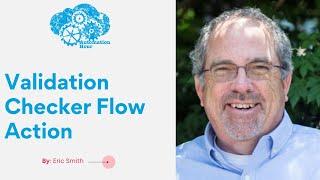 Validation Checker Flow Action