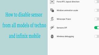 How to enable Developer option in Android || How to disable Sensor from techno and infinix models