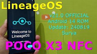 LineageOS v21.0 OFFICIAL Poco X3 Android 14 ROM Update: 240819