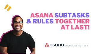 ASANA Subtasks Just Got a Serious Upgrade! You've Got To See This! 