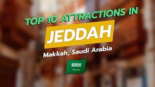  Top 10 Attractions in Jeddah, Saudi Arabia  | CityGems