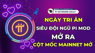 Pi Core Team Sẽ Xác Nhận Mainnet Mở Sau Khi Tri Ân Xong Pi Mod