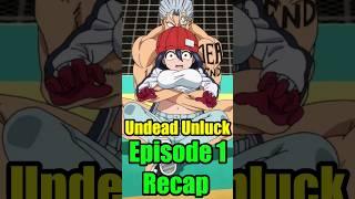 Undead Unluck Episode 1 Recap // Razovy Revived