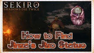 SEKIRO: SHADOWS DIE TWICE - How to Find Jinza's Jizo Statue Guide