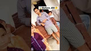 Before JEE v/s After JEE  #motivation #iitjee #jeeaspirant #viral #3gr