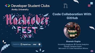 Code Collaboration With GitHub | by Ekansh Gupta | Hacktoberfest 2020