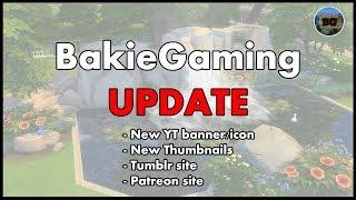 BakieGaming Update!