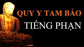 Quy y Tam Bảo bằng TIẾNG PHẠN - Take refuge in Three Jewels (Sanskrit)