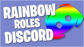 How To Get Rainbow Roles On Discord [ COLOR CHANGING ROLES ] - Being