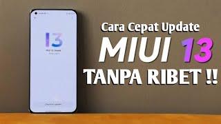 CARA CEPAT TANPA RIBET UPDATE MIUI 13 REDMI NOTE 10/NOTE 10 PRO DAN SEMUA SMARTPHONE XIAOMI LAINNYA