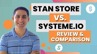 Stan Store review (not an affiliate) vs Systeme.io