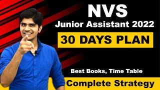 How to crack NVS Junior Assistant 2022 | 30 Days Study Plan | Best Books, Time Table