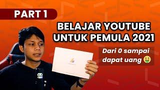 Cara Menjadi Youtuber Dari 0 Sampe Dapet Uang 2021 | Tips Youtuber Pemula 2021