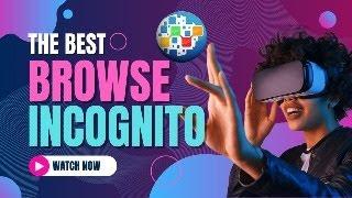 Browse in Incognito mode || onpassive new update