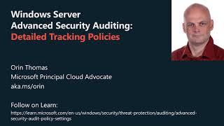 Windows Server Advanced Security Auditing: Detailed Tracking