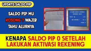 SALDO PIP 0 SETELAH LAKUKAN AKTIVASI ‼️ Wajib Tahu Alur PENYALURAN SALDO PIP