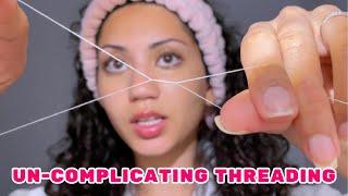 THREADING TUTORIAL (how to *actually* pull the hairs out)