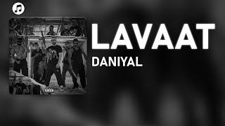 Daniyal - Lavaat