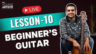 Lesson 10 | Guitar for beginners | SIFF Young Artiste #learnguitar #beginnerguitarlessons#stepbystep