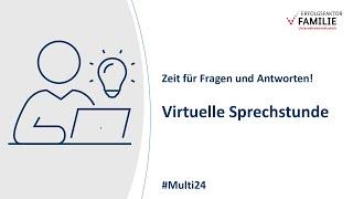 Schichtwechsel - Familienzeit- Sprechstunde- #Multi24