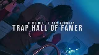 CTMG Dee - Trap Hall Of Famer ft. ATM Youngan (Official Music Video) Dir by ShrugLife Productions
