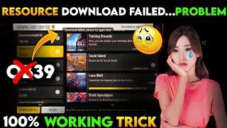 Download Failed Please Try Again Later | Resources Download Failed Problem In Free Fire