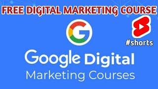 FREE DIGITAL MARKETING COURSE With CERTIFICATE By GOOGLE | Google Digital Unlocked #shorts