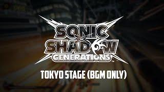 SONIC X SHADOW GENERATIONS: Tokyo - Act 1 / Westopolis Remix (BGM ONLY)