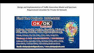 Design and Implementation of Traffic Generation Model and Spectrum Requirement Calculator