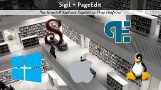 Sigil and PageEdit: Install on Window, Mac, Linux