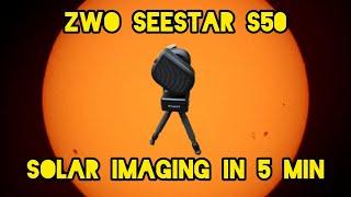 Seestar S50 - Solar Imaging in 5 Minutes!