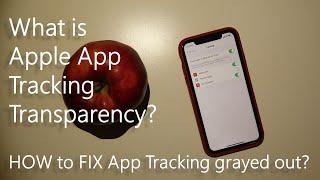 What is Apple App Tracking Transparency and HOW to FIX App Tracking grayed out?