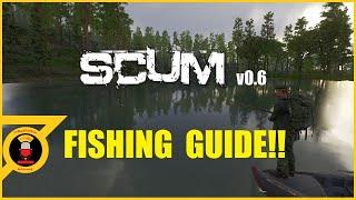 SCUM v0.6 Fishing Guide