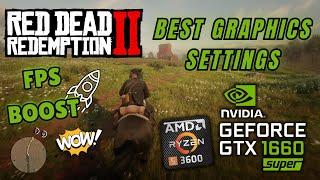 Red Dead Redemption 2 On GTX 1660 Super Best Graphics Settings For Better FPS 